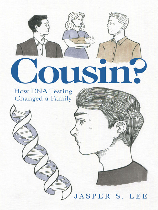 Title details for Cousin? by Jasper S. Lee - Available